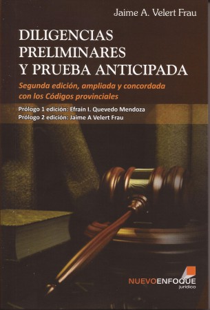 Diligencias Preliminares y Prueba Anticipada 2° Edición - Jaime A. Velert Frau